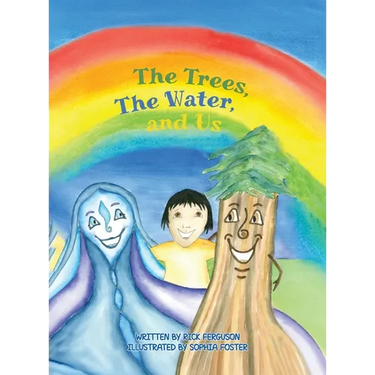 The Trees, The Water and Us