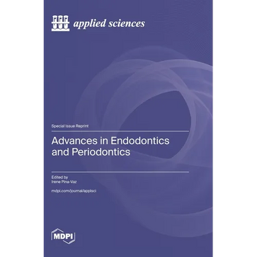Advances in Endodontics and Periodontics