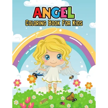 Angel Coloring Book for Kids: Cute and Unique Coloring Activity Book for Beginner, Toddler, Preschooler & Kids Ages 4-8