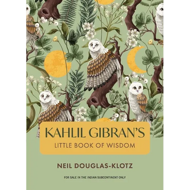 Kahlil Gibran's Little Book of Wisdom New
