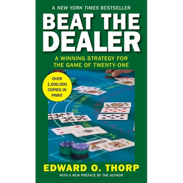 Beat the Dealer: A Winning Strategy for the Game of Twenty-One