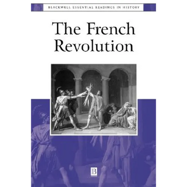 The French Revolution: The Essential Readings