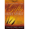 Activating the Gifts of the Holy Spirit