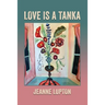 Love Is a Tanka