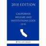 California Welfare and Institutions Code (2/4) (2018 Edition)