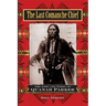 The Last Comanche Chief: The Life and Times of Quanah Parker