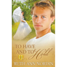 To Have and To Hold