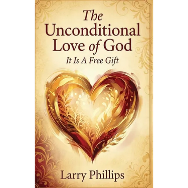 The Unconditional Love of God