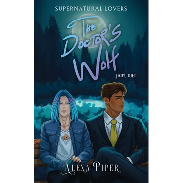 The Doctor's Wolf: Part One