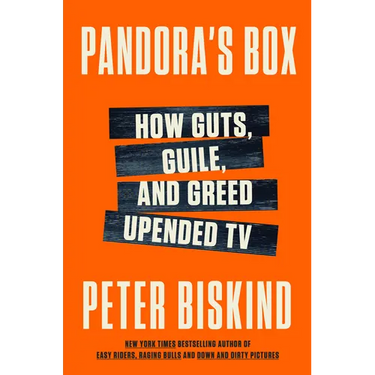 Pandora's Box: How Guts, Guile, and Greed Upended TV