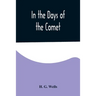 In the Days of the Comet