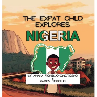 The Expat Child Explores Nigeria
