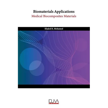 Biomaterials Applications: Medical Biocomposites Materials