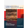 Corrosion Science: Modern Trends and Applications