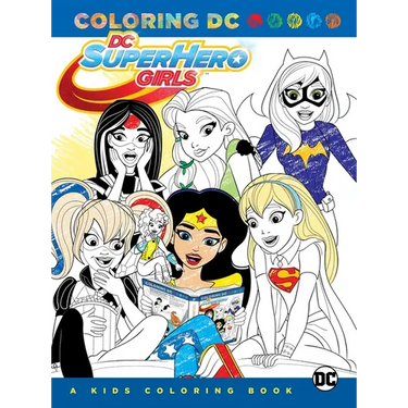 DC Super Hero Girls: A Kids Coloring Book