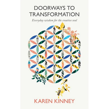 Doorways to Transformation: Everyday Wisdom for the Creative Soul