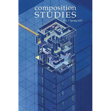 Composition Studies 53.1 (Spring 2025)