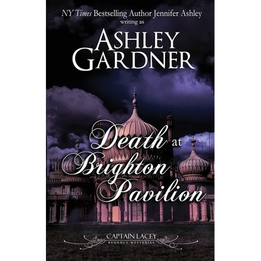 Death at Brighton Pavilion: Captain Lacey Regency Mysteries