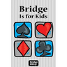 Bridge Is for Kids