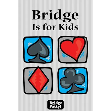 Bridge Is for Kids