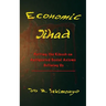 Economic Jihad: Putting the Kibosh on Antiquated Social Axioms Defining Us