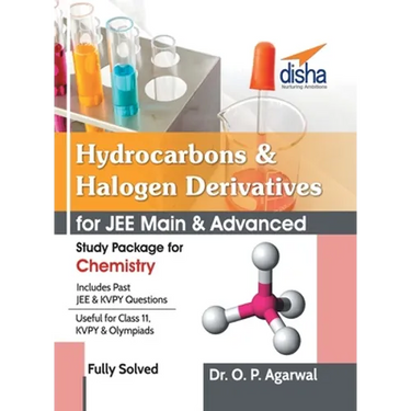 Hydrocarbons & Halogen Derivatives for JEE Main & JEE Advanced (Study Package for Chemistry)