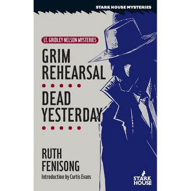 Grim Rehearsal / Dead Yesterday