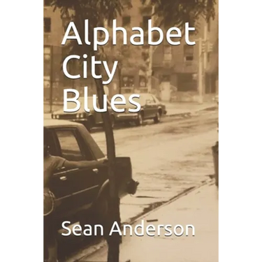Alphabet City Blues