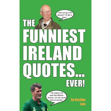 The Funniest Ireland Quotes... Ever!