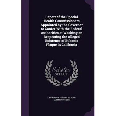 Report of the Special Health Commissioners Appointed by the Governor to Confer With the Federal Authorities at Washington Respecting the Alleged Exist
