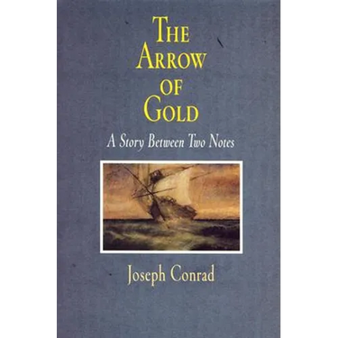 The Arrow of Gold: A Story Between Two Notes