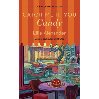 Catch Me If You Candy: A Bakeshop Mystery
