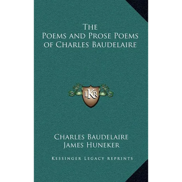 The Poems and Prose Poems of Charles Baudelaire