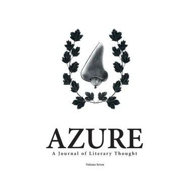 AZURE A Journal of Literary Thought (Vol. 7)