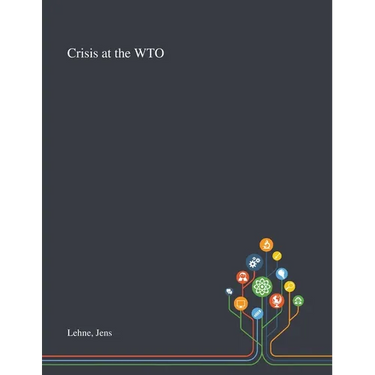 Crisis at the WTO