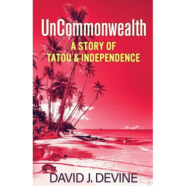 UnCommonwealth: A Story of Tatou & Independence