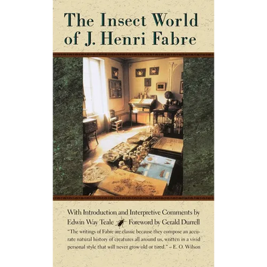 The Insect World of J. Henri Fabre