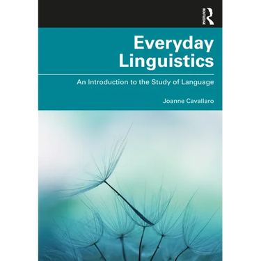 Everyday Linguistics: An Introduction to the Study of Language