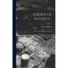 A Body of Divinity...: With Notes, Original and Selected; Volume 1