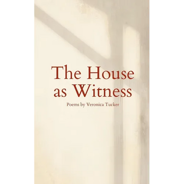 The House as Witness