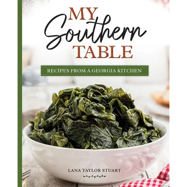 My Southern Table: Recipes from a Georgia Kitchen