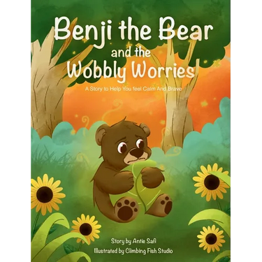 Benji the Bear and the Wobbly Worries