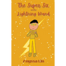 The Super Six and the Lightning Wand