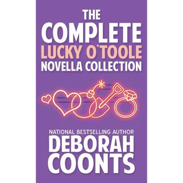 The Complete Lucky O'Toole Novella Collection