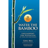 Water The Bamboo: Unleashing The Potential Of Teams And Individuals