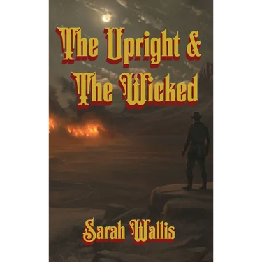 The Upright and The Wicked