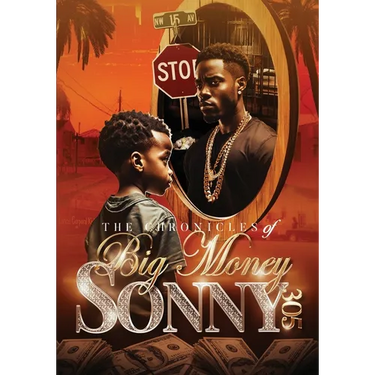 The Chronicles of Big Money Sonny 305
