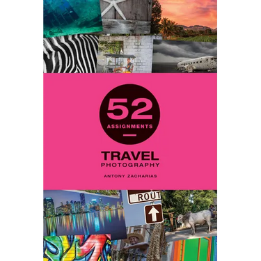 52 Assignments: Travel Photography