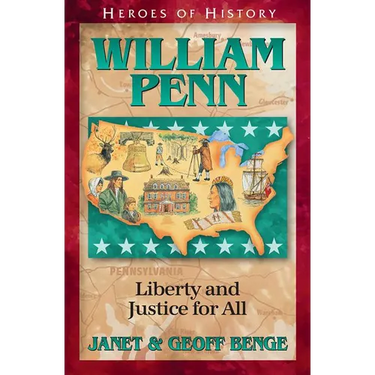 William Penn Gentle Founder of a New Colony