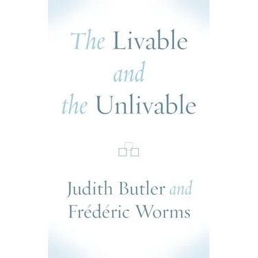 The Livable and the Unlivable